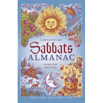 Llewellyn's Annual Sabbats Almanac 2025