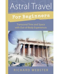 Astral Travel for Beginners