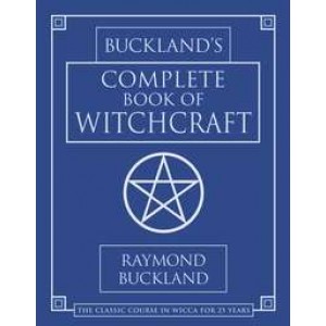 Buckland's Complete Book of Witchcraft