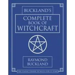 Buckland's Complete Book of Witchcraft