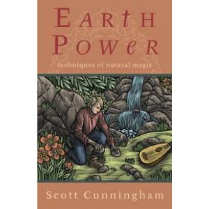 Earth Power - Techniques of Natural Magic