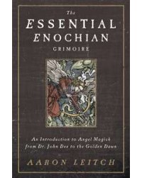 Essential Enochian Grimoire