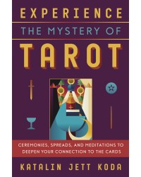 Experience the Mystery of Tarot