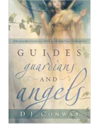 Guides, Guardians and Angels