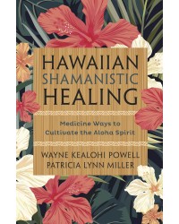 Hawaiian Shamanistic Healing