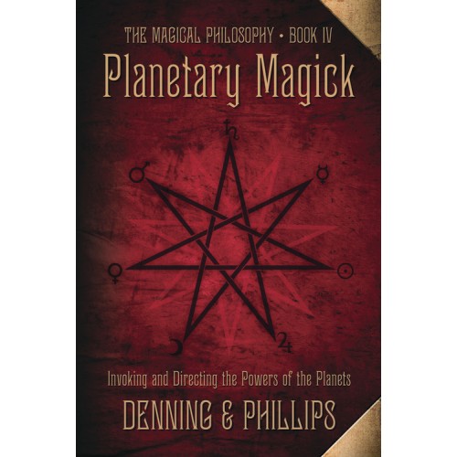 Planetary Magick, Spellwork, Practical Techniques