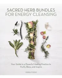 Sacred Herb Bundles for Energy Cleansing