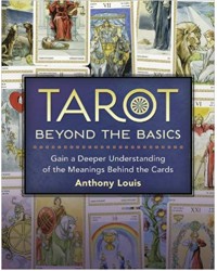 Tarot Beyond the Basics