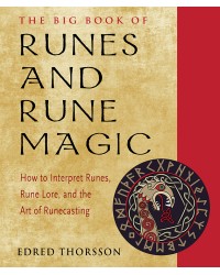 The Big Book of Runes and Rune Magic